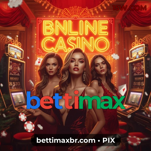 bettimax | Experiência VIP com Dealer ao Vivo no Cassino Online Brasil